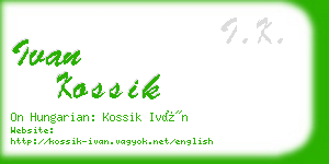 ivan kossik business card